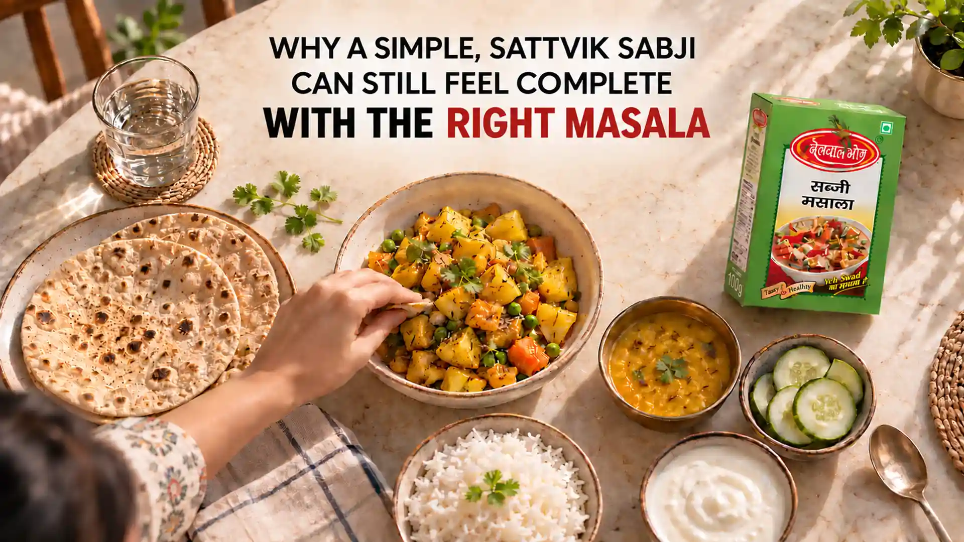 Sabji Masala Wholesaler in Uttarakhand showing Belwal Bhog Sabji Masala beside a sattvik vegetable dish served with roti, rice, dal, cucumber, and curd