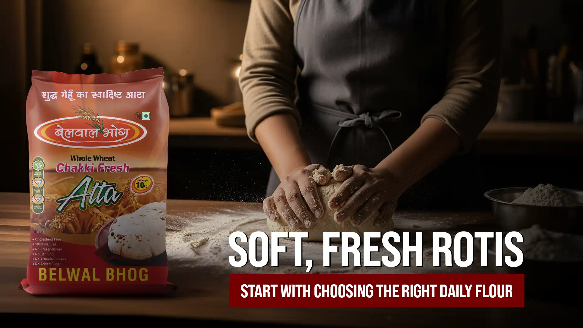 Soft, Fresh Rotis Start with Choosing the Right Daily Flour
