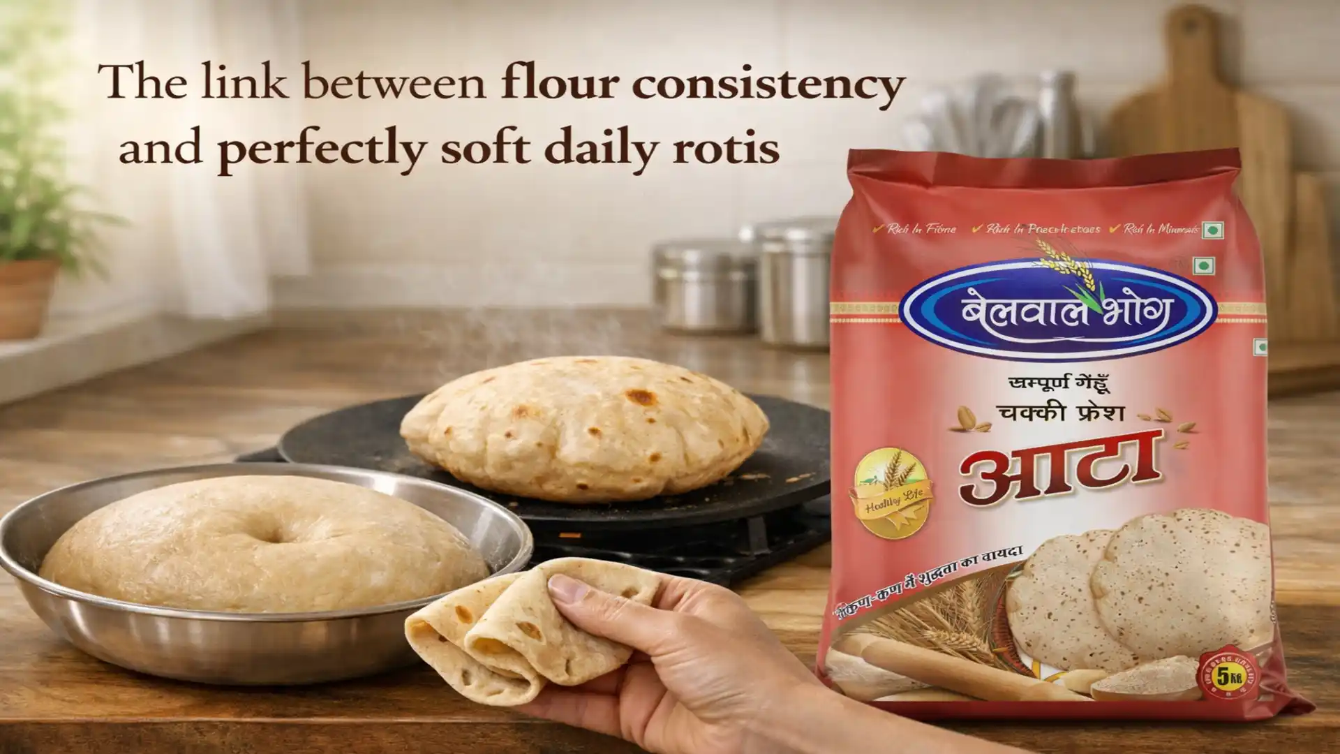 The link between flour consistency and perfectly soft daily rotis