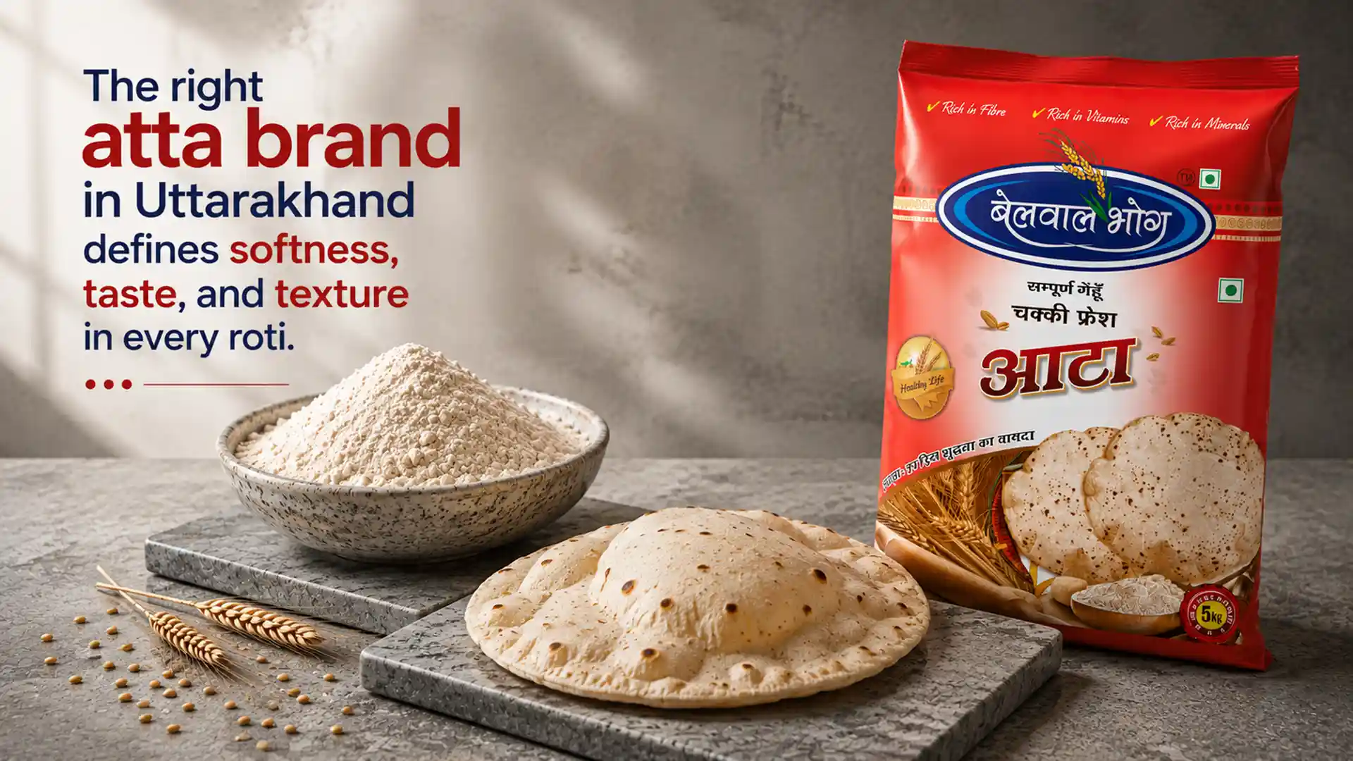 Better atta can improve the taste, texture, and softness of daily rotis