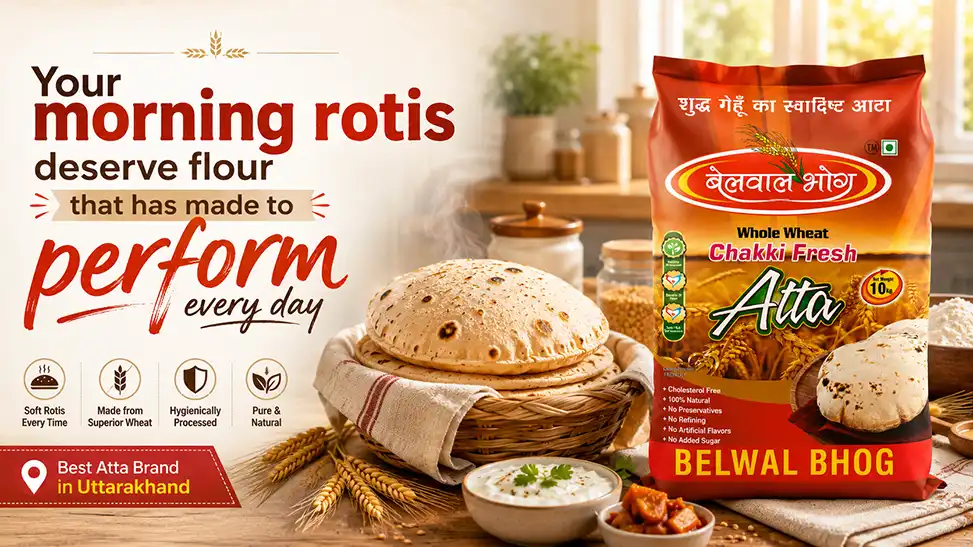 Premium whole wheat flour from the Best Atta Brand in Uttarakhand for soft, fluffy rotis made from high-quality wheat.